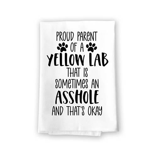 Proud Parent of a Yellow Lab That is Sometimes an Asshole, Funny Pet Kitchen Towels, Absorbent Dog Themed Hand and Dish Towel