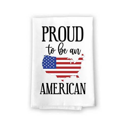 Proud to Be an American, 27 Inches by 27 Inches, Patriotic Kitchen Towels, All-Around Kitchen Tea Towel, Kitchen Hand Towel, Patriotic Dish Towels