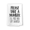 Please Take A Number I'll Piss You Off Shortly, 27 Inches by 27 Inches, Hand Towels Funny, Kitchen Towels Quotes, Fun Bathroom Hand Towels, Dish Towels for Kitchen Funny