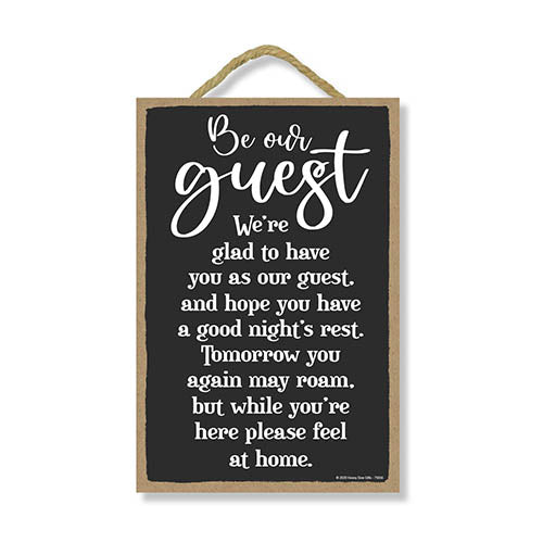 Be Our Guest, Guest Room Wall Decor, Home Decor Signs, Guest Room Signs, Guest Bedroom Wall Decor, 7 Inches by 10.5 Inches, Room Signs, Guest Room