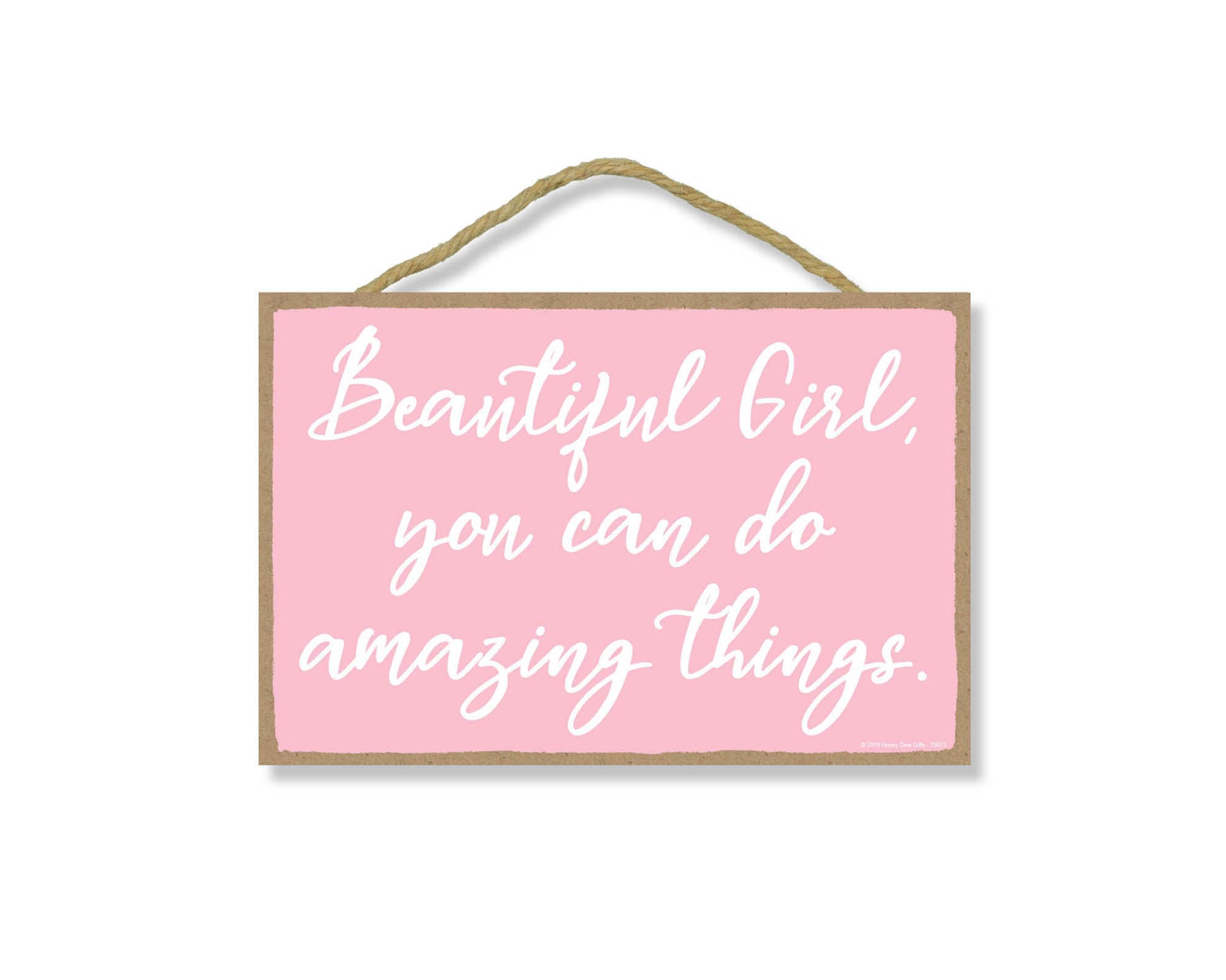 Beautiful Girl, You Can Do Amazing Things 7 inch by 10.5 inch Hanging Wood Sign, Motivational Wall Art, Inspirational Sign