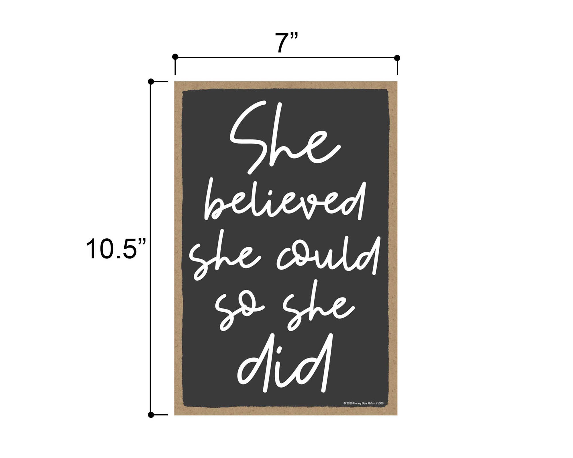 She Believed She Could so She Did, 7 inch by 10.5 inch, Hanging Wall Art, Decorative Sign, Housewarming Gifts, Home and Office Decor, Inspirational Wooden Signs