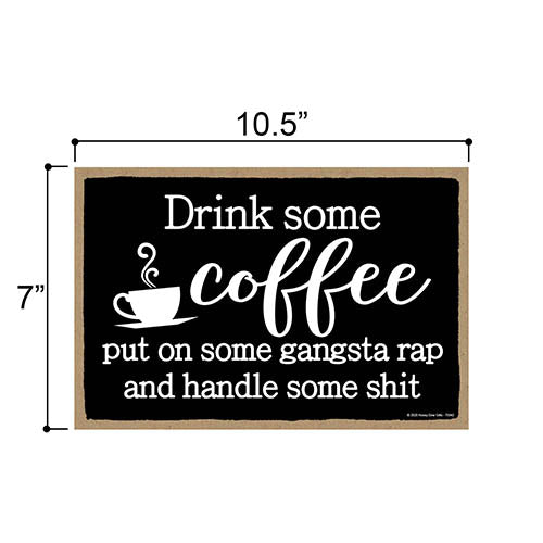 Drink Some Coffee, Funny Wooden Home Decor, Hanging Decorative Kitchen Bar Wall Sign, 7 Inches by 10.5 Inches