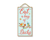 Eat a Bag of Dicks Funny Inappropriate Wooden Sign, 5 inch by 10 inch Hanging Wall Art, Funny Decorative Wooden Sign, Housewarming Gifts, Home Decor