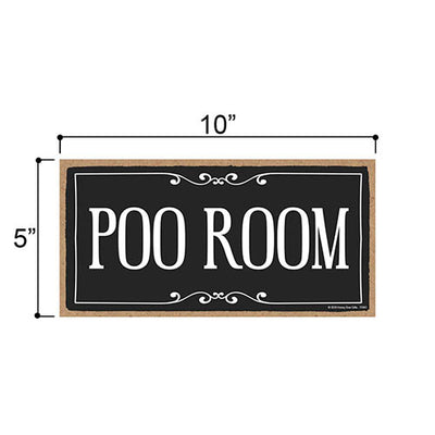 Poo Room, 5 inch by 10 inch, Funny Hanging Wooden Sign, Decorative Door Art, Housewarming Gifts, Home and Office Decor, Wooden Door Signs