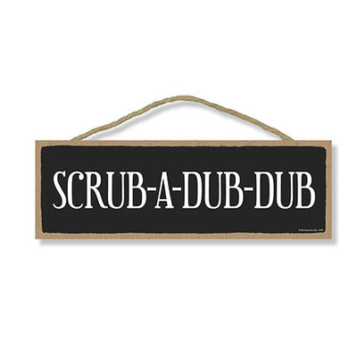Scrub-A-Dub-Dub, 5 inch by 15 inch, Hanging Wall Art, Decorative Wooden Sign, Home Decor, Funny Bathroom Signs