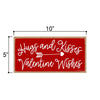 Hugs and Kisses Valentine Wishes 5 inch by 10 inch Hanging Wall Art, Decorative Wood Sign, Valentine's Day Decorations