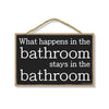 What Happens in The Bathroom Stays in The Bathroom, 7 inch by 10.5 inch, Funny Hanging Restroom Sign, Home Office Decor, Housewarming Gifts, Funny Bathroom Signs