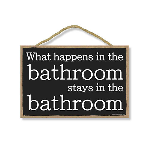 What Happens in The Bathroom Stays in The Bathroom, 7 inch by 10.5 inch, Funny Hanging Restroom Sign, Home Office Decor, Housewarming Gifts, Funny Bathroom Signs
