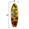 Livin' on Island Time Wooden Surfboard Signs, 5 inch by 16 inch, Wooden Hanging Sign, Decorative Wall Art, Home Party Summer Decor