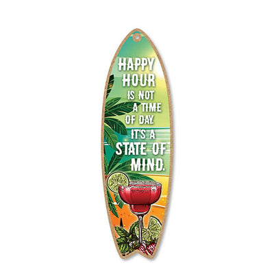 Happy Hour is Not The Time of The Day It’s a State of Mind, 5 inch by 16 inch Surfboard, Wood Sign, Tiki Bar Decoration, Beach Themed Decor, Decorative Wall Sign, Home Decor