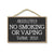 Absolutely No Smoking Or Vaping Thank You, Rules Sign for Rental Properties, Vacation Home Rental Signs, Smoke Free Sign, 7 Inches by 10.5 Inches