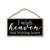 I Wish Heaven Had Visiting Hours, Sympathy Wood Decor, Memorial Gifts, Bereavement Wall Hanging, 5 Inches by 10 Inches