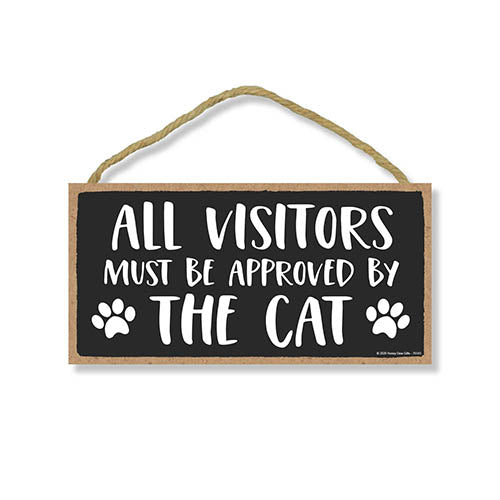 All Visitors Must Be Approved by The Cat, Funny Wooden Home Decor for Cat Pet Lovers, Hanging Decorative Wall Sign, 5 Inches by 10 Inches