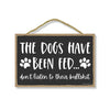 The Dogs Have Been Fed Funny Wooden Home Decor for Dog Pet Lovers, Decorative Wall Sign, 7 Inches by 10.5 Inches
