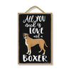 All You Need is Love and a Boxer Wooden Home Decor for Dog Pet Lovers, Hanging Decorative Wall Sign, 7 Inches by 10.5 Inches