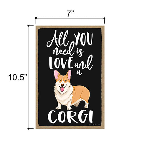 All You Need is Love and a Corgi Wooden Home Decor for Dog Pet Lovers, Decorative Wall Sign, 7 Inches by 10.5 Inches