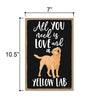 All You Need is Love and a Yellow Lab Wooden Home Decor for Dog Pet Lovers, Hanging Decorative Wall Sign, 7 Inches by 10.5 Inches