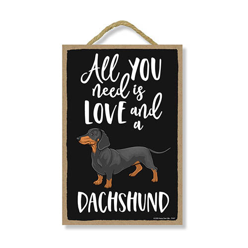 All You Need is Love and a Dachshund Wooden Home Decor for Dog Pet Lovers, Hanging Decorative Wall Sign, 7 Inches by 10.5 Inches