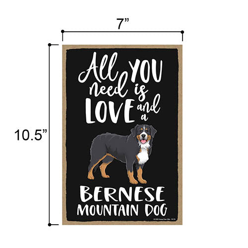 All You Need is Love and a Bernese Mountain Dog Wooden Home Decor for Dog Pet Lovers, Hanging Decorative Wall Sign, 7 Inches by 10.5 Inches