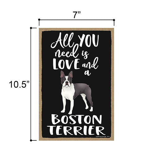 All You Need is Love and a Boston Terrier Wooden Home Decor for Dog Pet Lovers, Hanging Decorative Wall Sign, 7 Inches by 10.5 Inches