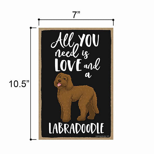 All You Need is Love and a Labradoodle Wooden Home Decor for Dog Pet Lovers, Hanging Decorative Wall Sign, 7 Inches by 10.5 Inches