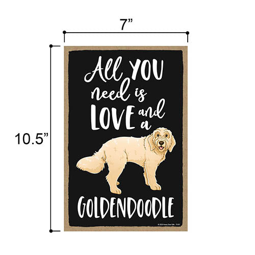 All You Need is Love and a Goldendoodle Wooden Home Decor for Dog Pet Lovers, Hanging Decorative Wall Sign, 7 Inches by 10.5 Inches