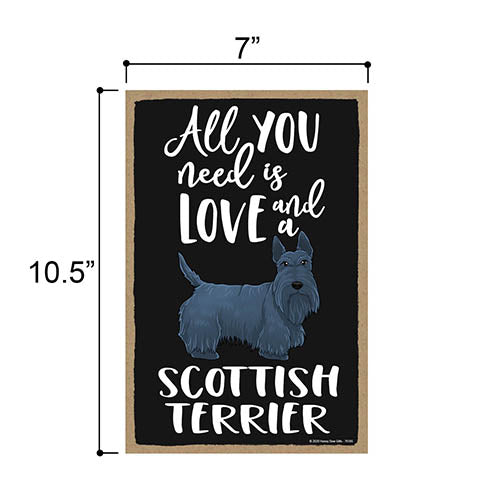 All You Need is Love and a Scottish Terrier Wooden Home Decor for Dog Pet Lovers, Hanging Decorative Wall Sign, 7 Inches by 10.5 Inches