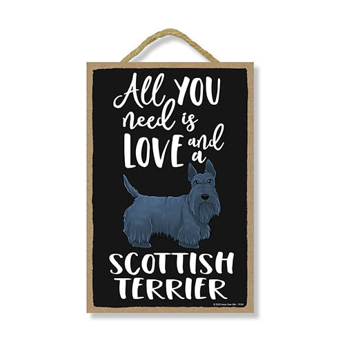 All You Need is Love and a Scottish Terrier Wooden Home Decor for Dog Pet Lovers, Hanging Decorative Wall Sign, 7 Inches by 10.5 Inches