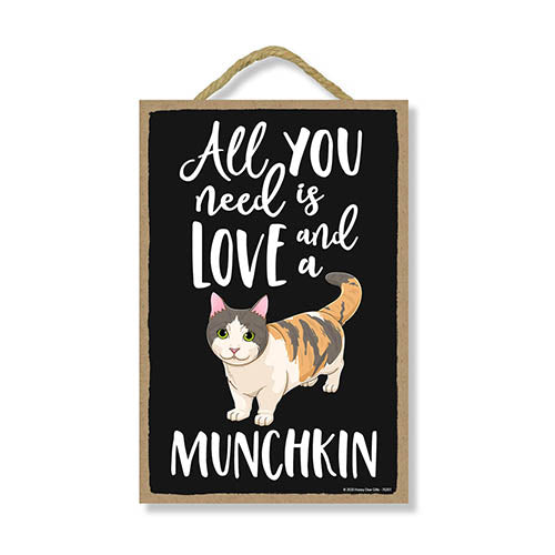 All You Need is Love and a Munchkin Cat Wooden Home Decor for Cat Pet Lovers, Hanging Decorative Wall Sign, 7 Inches by 10.5 Inches