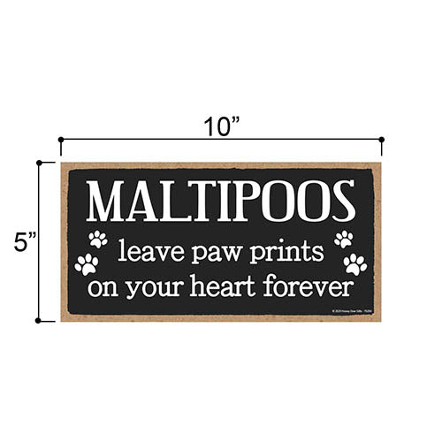 Maltipoos Leave Paw Prints Wooden Home Decor for Dog Pet Lovers, Hanging Decorative Wall Sign, 5 Inches by 10 Inches