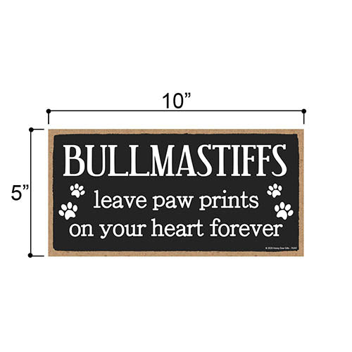 Bullmastiffs Leave Paw Prints Wooden Home Decor for Dog Pet Lovers, Decorative Wall Sign, 5 Inches by 10 Inches