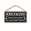 Dobermanns Leave Paw Prints Wooden Home Decor for Dog Pet Lovers, Decorative Wall Sign, 5 Inches by 10 Inches