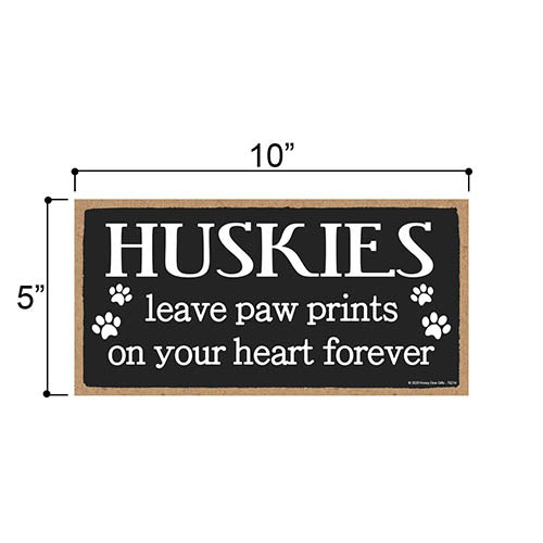 Huskies Leave Paw Prints Wooden Home Decor for Dog Pet Lovers, Decorative Wall Sign, 5 Inches by 10 Inches