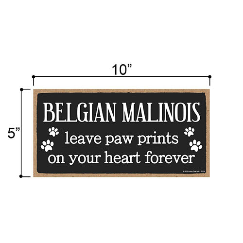 Belgian Malinois Leave Paw Prints Wooden Home Decor for Dog Pet Lovers, Decorative Wall Sign, 5 Inches by 10 Inches