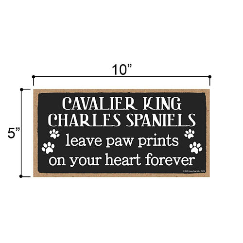 Cavalier King Charles Spaniels Leave Paw Prints Wooden Home Decor for Dog Pet Lovers, Decorative Wall Sign, 5 Inches by 10 Inches