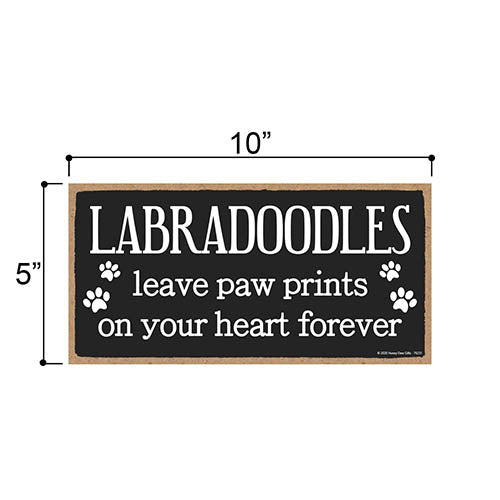 Labradoodles Leave Paw Prints Wooden Home Decor for Dog Pet Lovers, Decorative Wall Sign, 5 Inches by 10 Inches