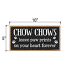 Chow Chows Leave Paw Prints Wooden Home Decor for Dog Pet Lovers, Decorative Wall Sign, 5 Inches by 10 Inches