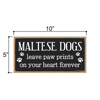 Maltese Dogs Leave Paw Prints Wooden Home Decor for Dog Pet Lovers, Decorative Wall Sign, 5 Inches by 10 Inches