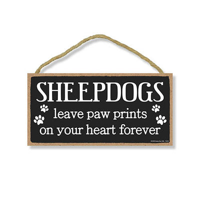 Sheepdogs Leave Paw Prints Wooden Home Decor for Dog Pet Lovers, Decorative Wall Sign, 5 Inches by 10 Inches