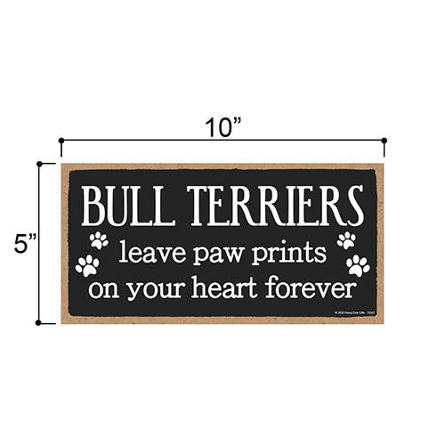Bull Terriers Leave Paw Prints Wooden Home Decor for Dog Pet Lovers, Decorative Wall Sign, 5 Inches by 10 Inches