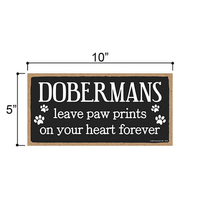 Dobermans Leave Paw Prints Wooden Home Decor for Dog Pet Lovers, Decorative Wall Sign, 5 Inches by 10 Inches