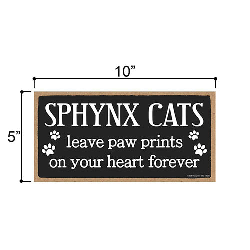 Sphynx Cats Leave Paw Prints Wooden Home Decor for Cat Pet Lovers, Decorative Wall Sign, 5 Inches by 10 Inches