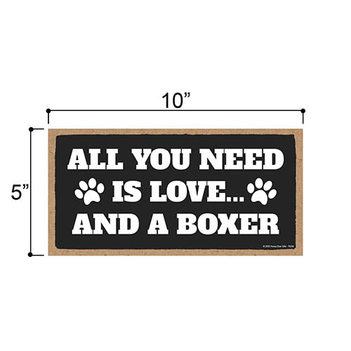 All You Need is Love and a Boxer Wooden Home Decor for Dog Pet Lovers, Hanging Decorative Wall Sign, 5 Inches by 10 Inches