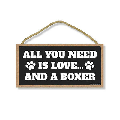 All You Need is Love and a Boxer Wooden Home Decor for Dog Pet Lovers, Hanging Decorative Wall Sign, 5 Inches by 10 Inches