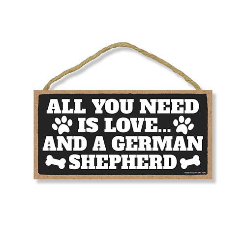 All You Need is Love and a German Shepherd Wooden Home Decor for Dog Pet Lovers, Hanging Decorative Wall Sign, 5 Inches by 10 Inches