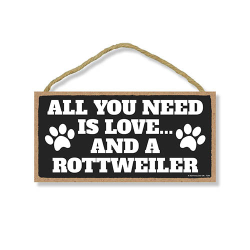 All You Need is Love and a Rottweiler Wooden Home Decor for Dog Pet Lovers, Hanging Decorative Wall Sign, 5 Inches by 10 Inches
