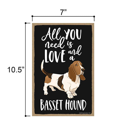 All You Need is Love and a Basset Hound Home Decor for Dog Pet Lovers, Hanging Decorative Wall Sign, 7 Inches by 10.5 Inches