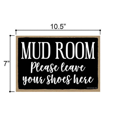 Mudroom Please Leave Your Shoes Here, Mudroom Wall Decor Signs, Decorative Hanging Wood Door Sign, 7 Inches by 10.5 Inches