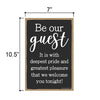 Be Our Guest, Welcome Sign for Rental Properties, Vacation Home Signs, Visitors Sign, 7 Inches by 10.5 Inches